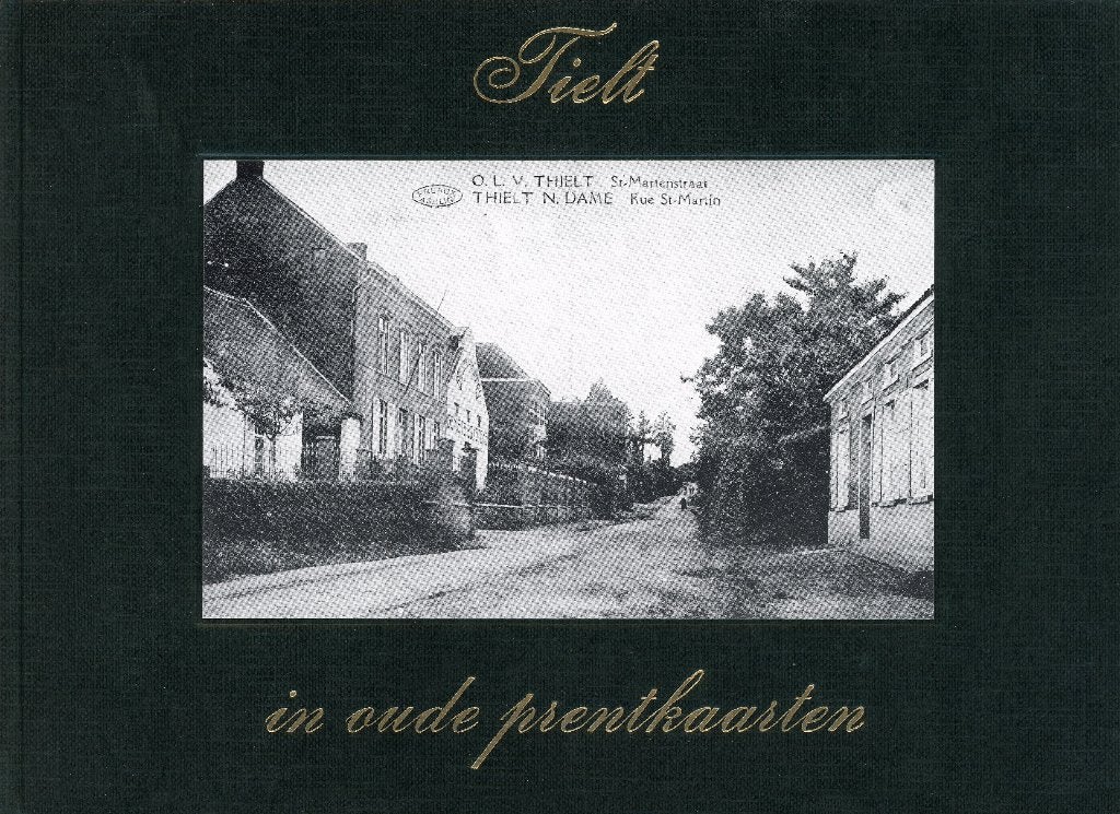 In oude prentkaarten - Tielt, Boeken, Ophalen of Verzenden, 20e eeuw of later, Zo goed als nieuw