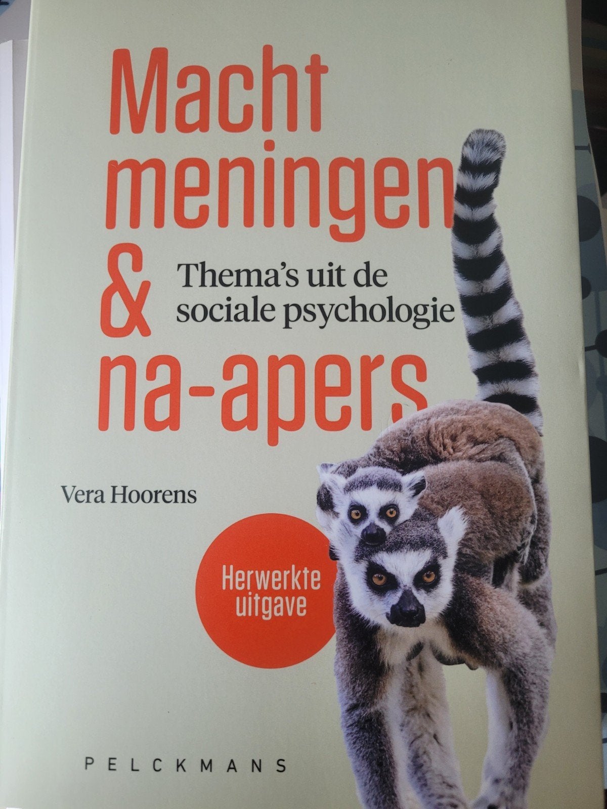 Vera Hoorens - Macht, meningen & na-apers, Livres, Enlèvement ou Envoi, Psychologie sociale, Vera Hoorens
