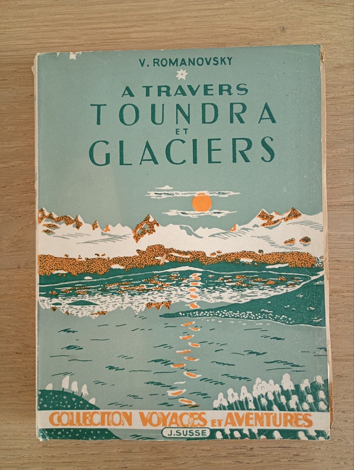 A travers toundra et glaciers V. Romanovsky illustré, Boeken, Reisverhalen, Ophalen of Verzenden, Gelezen, Europa