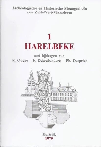HARELBEKE (ARCHEOLOGIE ZUID-WEST-VLAANDEREN), Boeken, Ophalen of Verzenden, Gelezen, Diverse auteurs