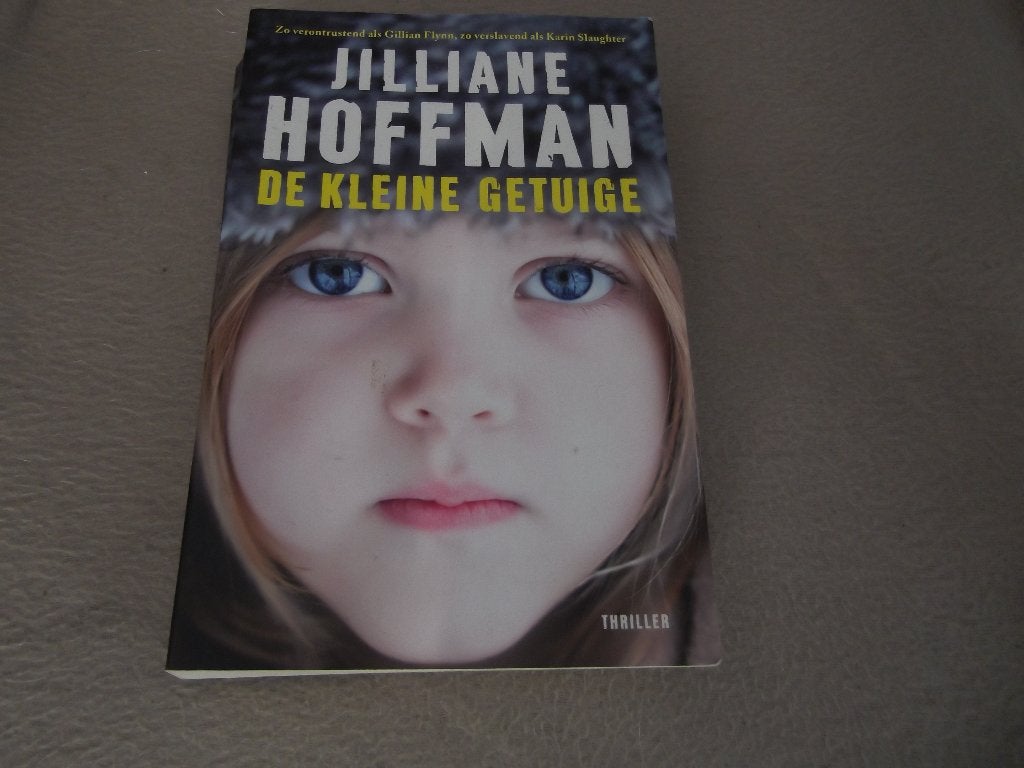 Jilliane Hoffman : De kleine getuige, Ophalen of Verzenden