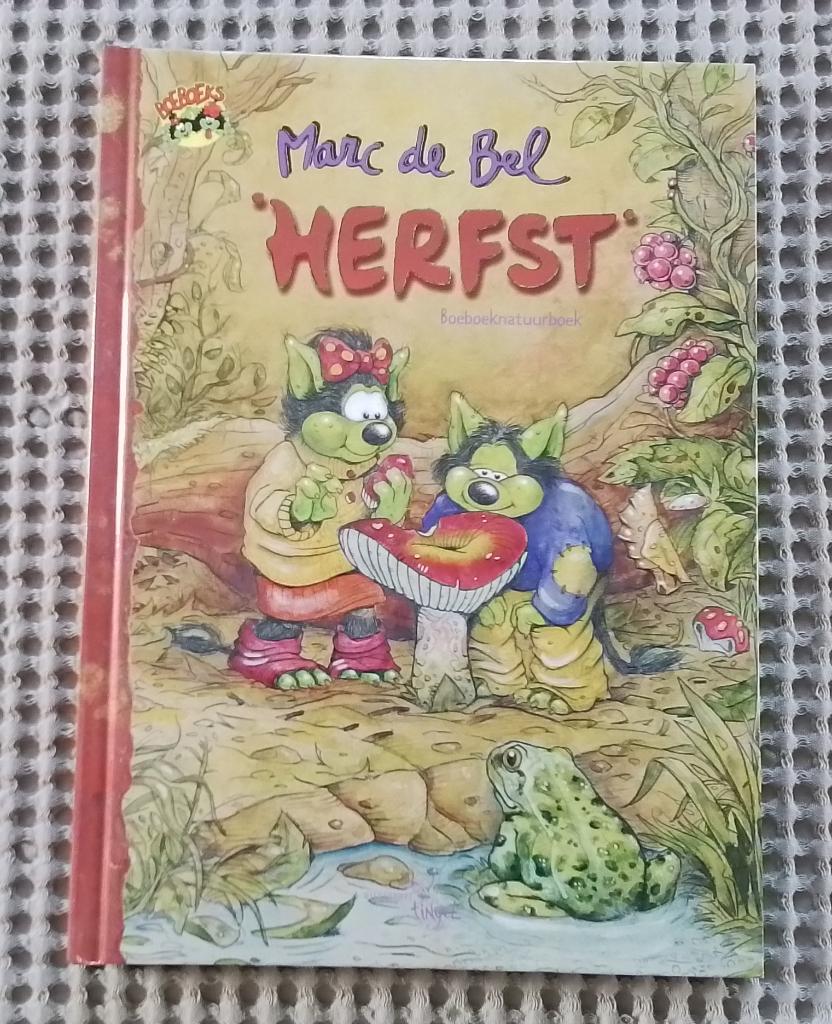 Boek Marc de Bel Herfst Boeboeknatuurboek, Boeken, Ophalen of Verzenden, Gelezen