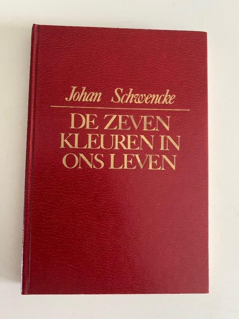 De zeven kleuren in ons leven, Johan Schwencke, Livres, Psychologie, Enlèvement ou Envoi, Utilisé