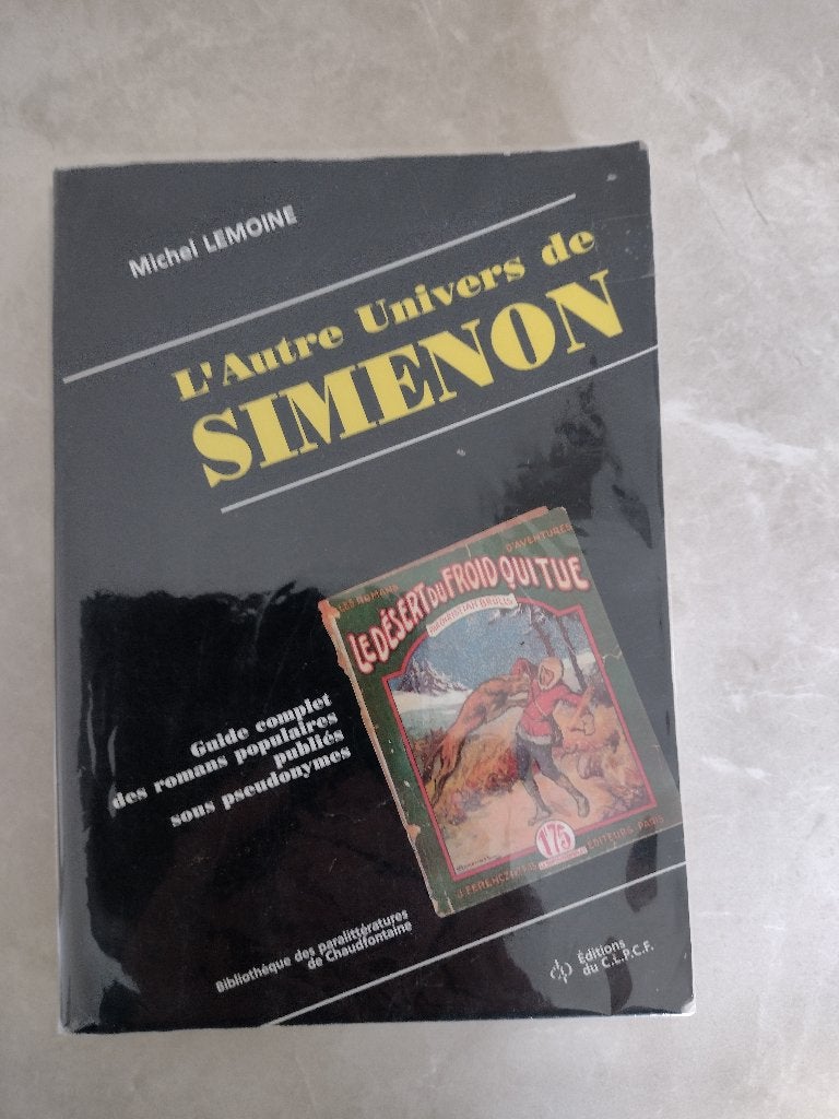 Livre -L'Autre Univers de Simenon, Enlèvement ou Envoi, Autre, Utilisé, Michel Lemoine