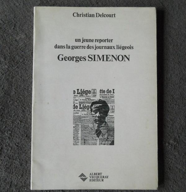 Simenon jeune reporter dans la guerre des journaux liégeois, Boeken, Biografieën, Gelezen, Ophalen of Verzenden