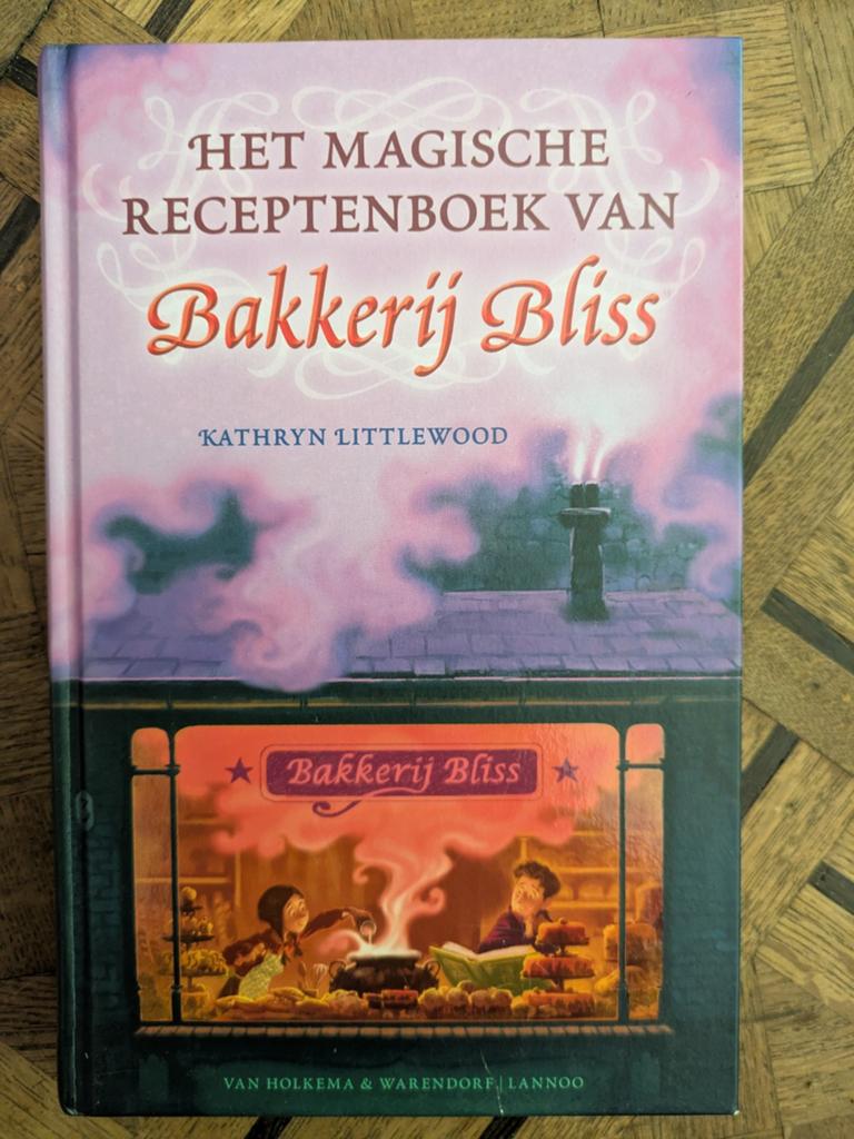 Het magische receptenboek van Bakkerij Bliss, Ophalen of Verzenden, Kathryn Littlewood