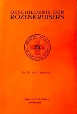 Wittemans - Geschiedenis der Rozenkruisers, Livres, Ésotérisme & Spiritualité, Enlèvement, Utilisé, Autres sujets/thèmes, Arrière-plan et information