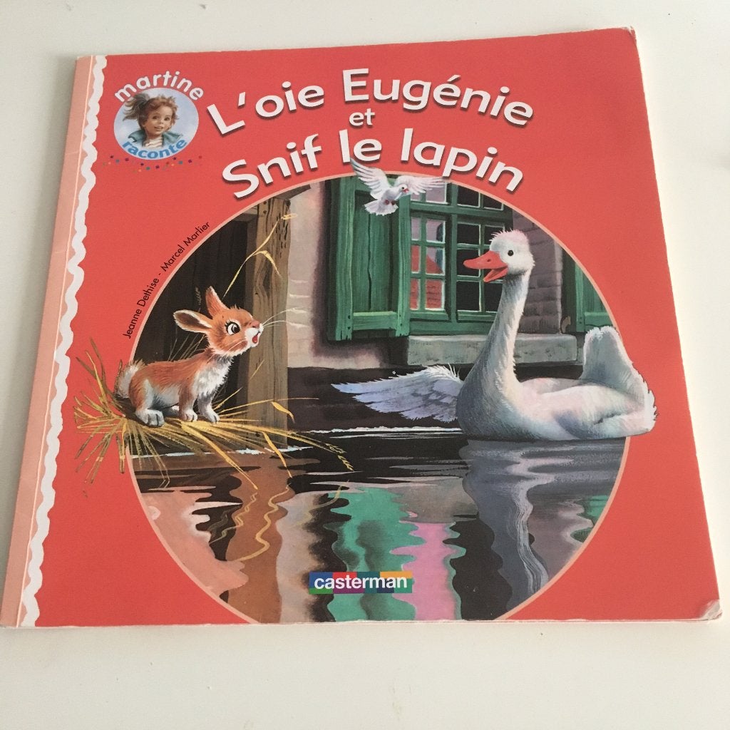 Martine raconte, l'oie Eugénie et Snif le lapin, Garçon ou Fille, Fiction général, Enlèvement, Utilisé