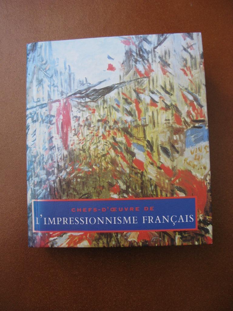 Livre "Chefs d'œuvres de l'impressionnisme français", Enlèvement, Neuf, Peinture et dessin