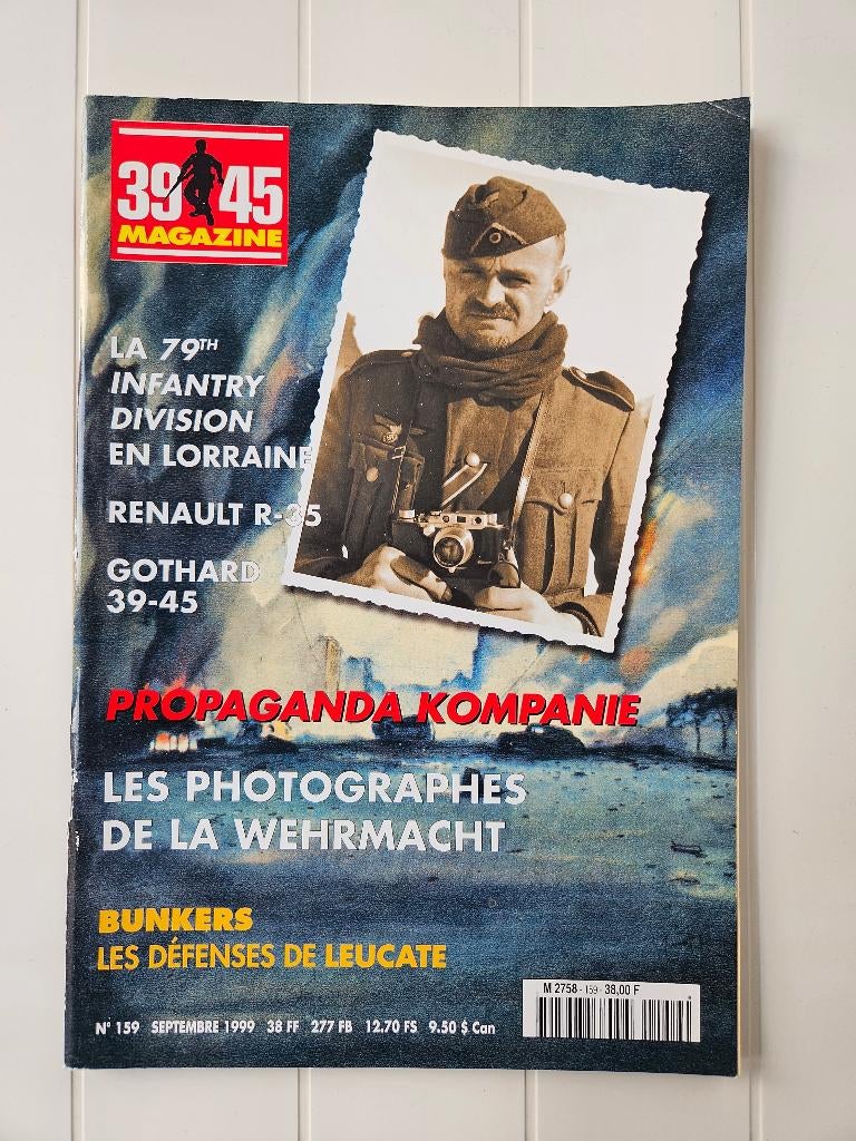 39/45 Magazine #159 - De 79e Infanteriedivisie in Lotharinge, Ophalen of Verzenden, Tweede Wereldoorlog, Gelezen, COLLECTIF