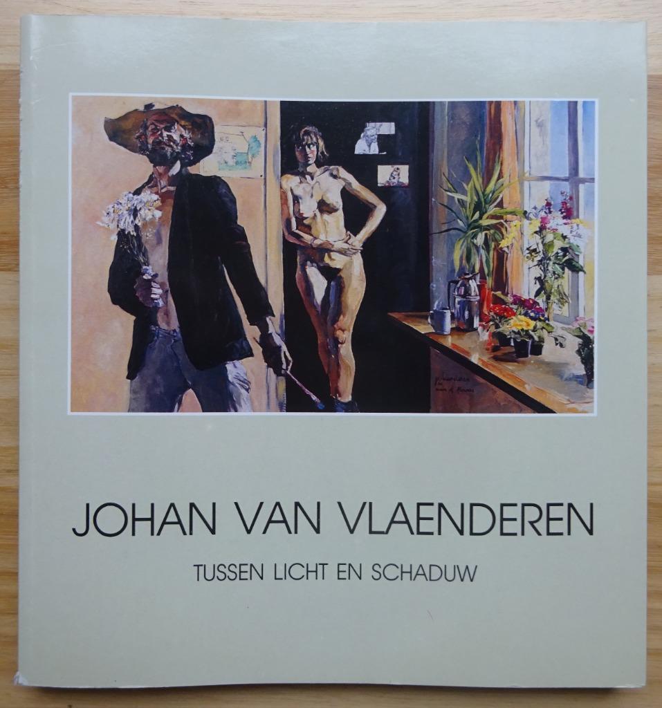 Johan Van Vlaenderen, monografie, 1989 signed, Ophalen of Verzenden, Zo goed als nieuw, Schilder- en Tekenkunst