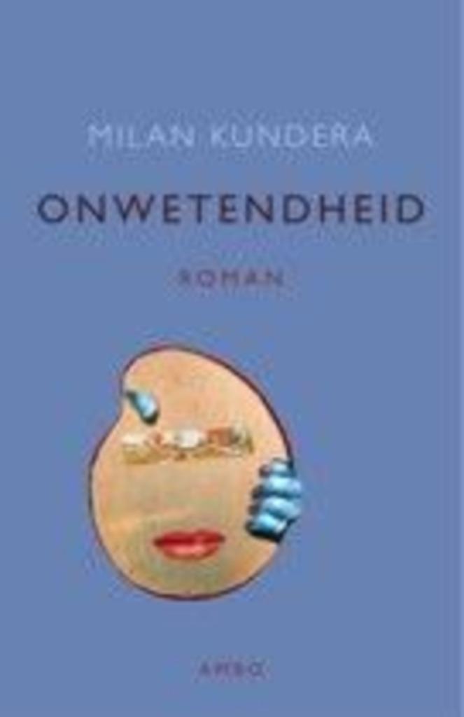 Onwetendheid|Milan Kundera 9026317263, Europa overig, Ophalen of Verzenden, Zo goed als nieuw, Zie beschrijving