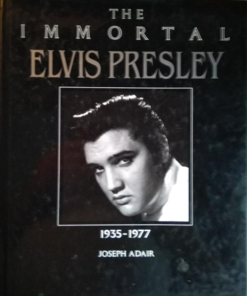 Elvis Presley – The Immortal – 1935 – 1977 – Joseph Adair -, Enlèvement ou Envoi, Utilisé, Artiste