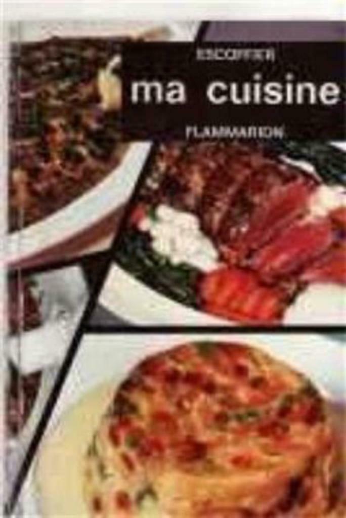 Ma Cuisine, Escoffier, flammarion, Ophalen of Verzenden, Gelezen, Frankrijk
