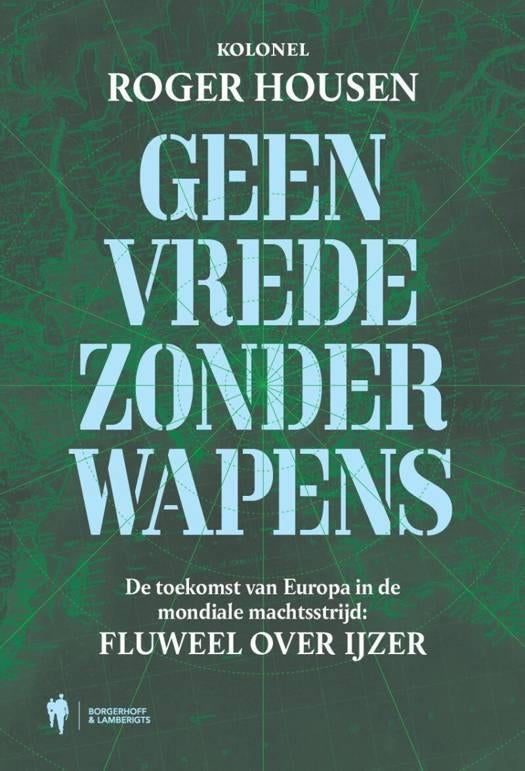 Geen vrede zonder wapens, Overige gebieden, Roger Housen, Nieuw, Ophalen