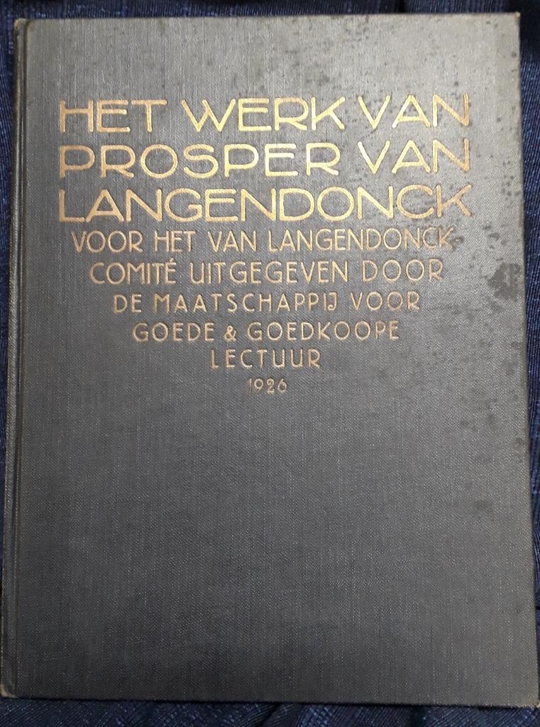 Prosper van Langendonck, Werk, Antiek en Kunst, Ophalen of Verzenden, Prosper van Langendock