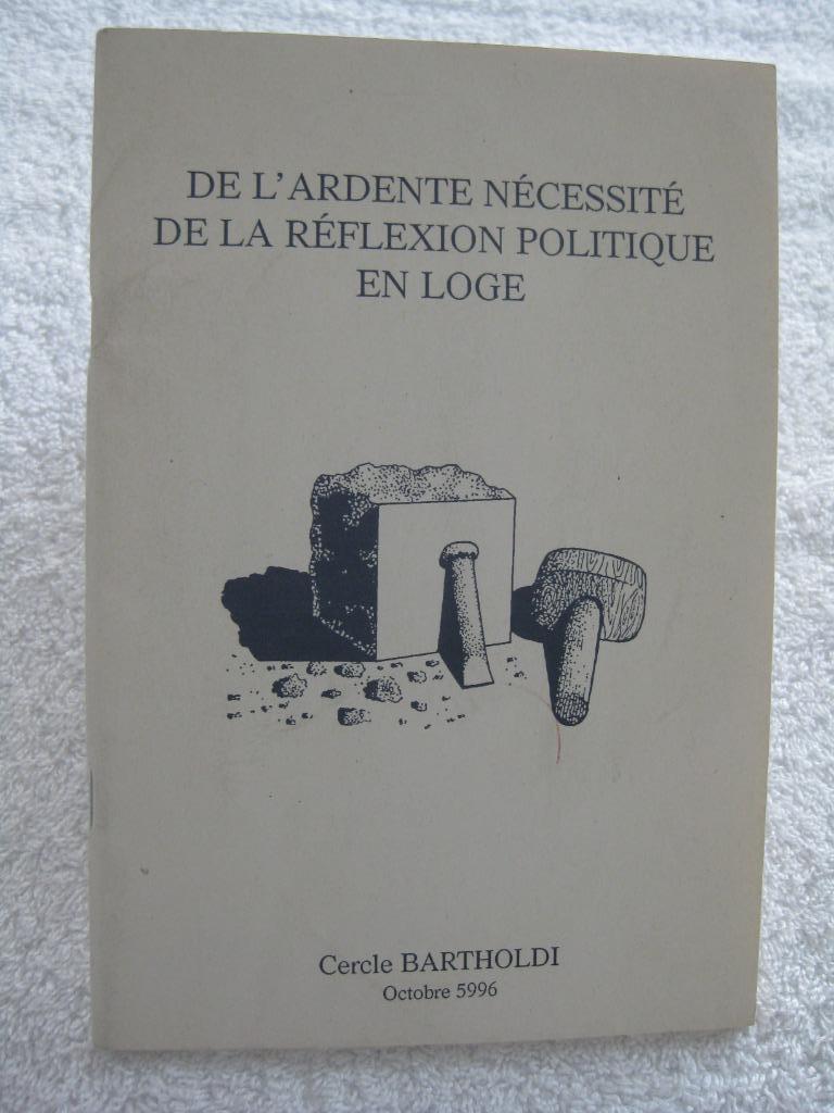 Franc-maçonnerie belge – Cercle Bartholdi – 1996 rare, Ophalen of Verzenden, Gelezen