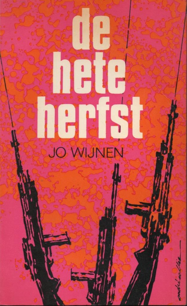 DE HETE HERFST - JO WIJNEN, Livres, Romans, Utilisé, Belgique, Enlèvement ou Envoi