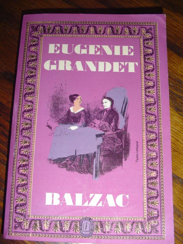 Balzac - Eugenie Grandet, Enlèvement ou Envoi, Utilisé, Eugenie Grandet