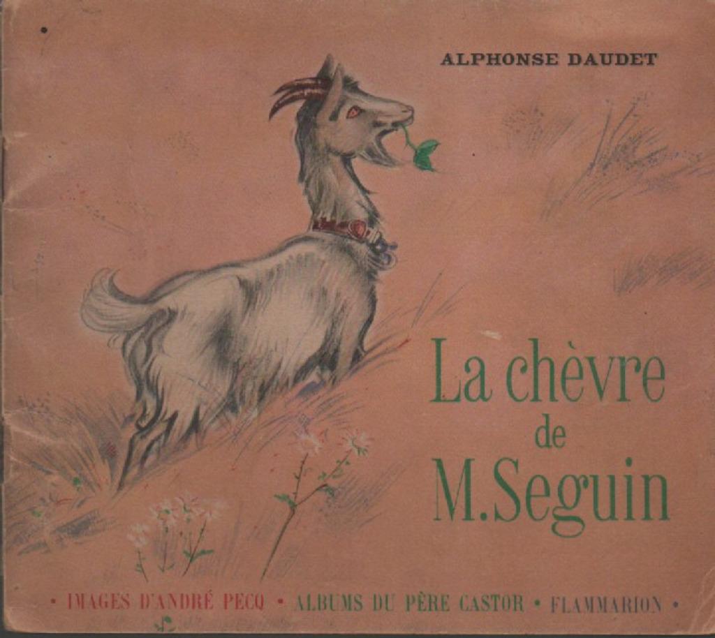 La chèvre de Monsieur Seguin (DAUDET ) Album du Père Castor, Livres, Enlèvement ou Envoi, Comme neuf, Alphonse DAUDET