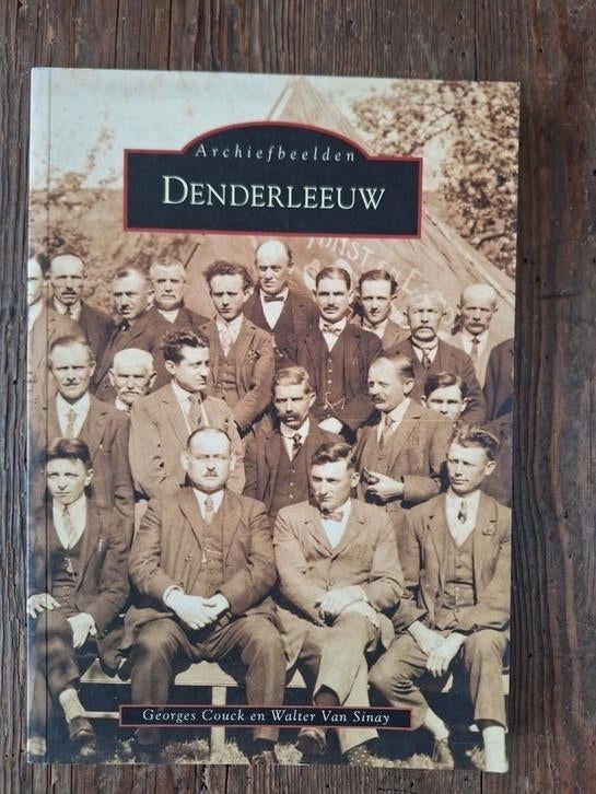 G. Couck - Denderleeuw, Boeken, Geschiedenis | Stad en Regio, Ophalen of Verzenden, Zo goed als nieuw, G. Couck; W. van Sinaay