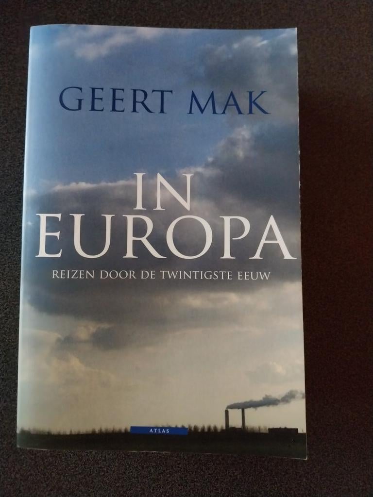 IN EUROPA, reizen door de 20ste eeuw,  Geert Mak 1x gelezen, Enlèvement ou Envoi, Comme neuf