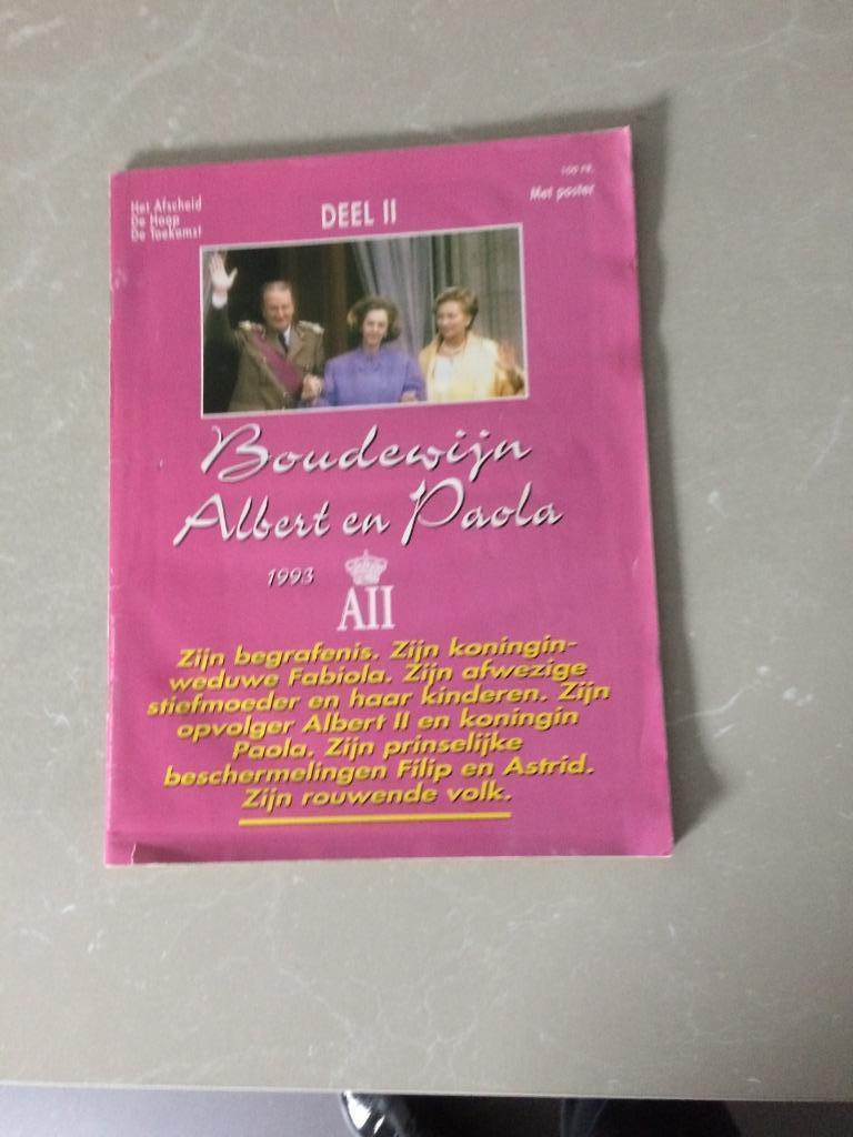 het Belgische koningshuis : Boudewijn , Albert en Paola, Verzamelen, Ophalen, Gebruikt