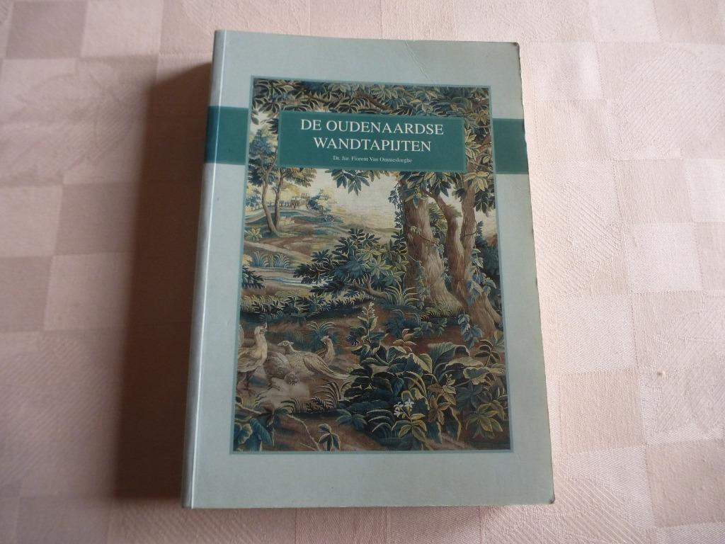OUDENAARDE : de Oudenaardse tapijten, Boeken, Dr Jur. F Van Ommeslaeghe, Ophalen of Verzenden, 20e eeuw of later, Gelezen