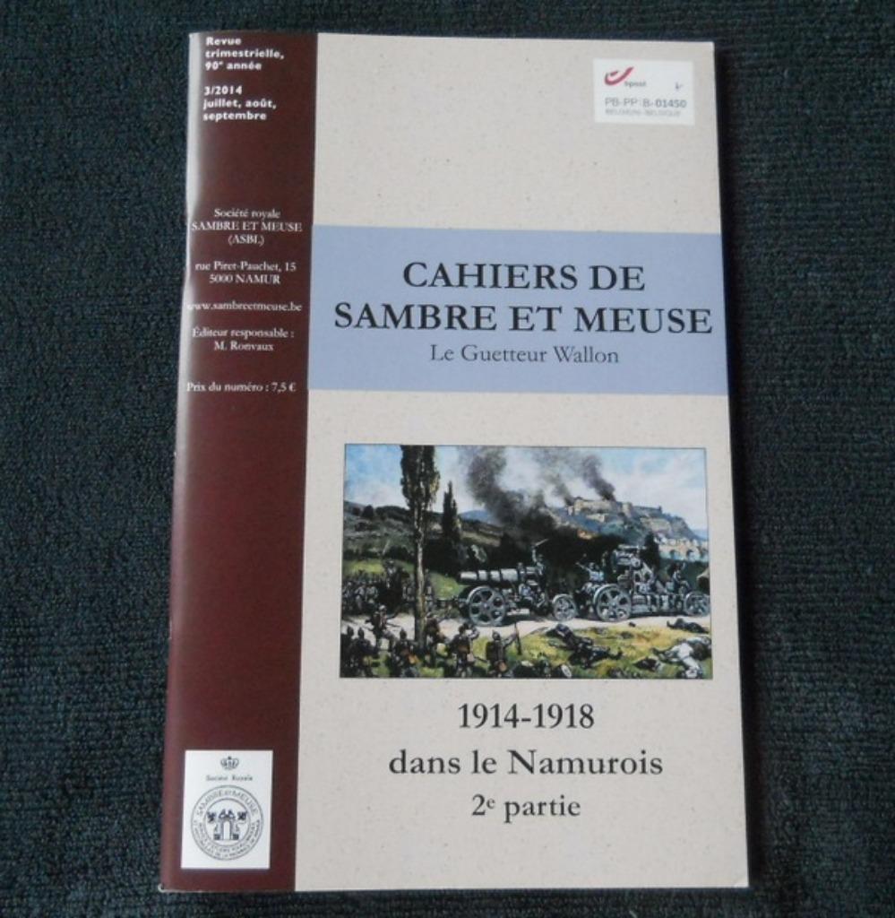 1914 - 1918 dans le Namurois (2ème partie) - Namur, Livres, Guerre & Militaire, Utilisé, Avant 1940, Enlèvement ou Envoi