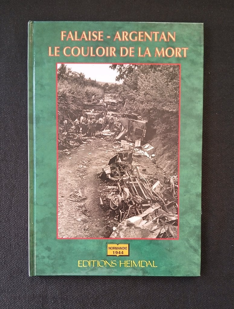 Falaise - Argentan: dodencel, Boeken, Georges Bernage, Ophalen of Verzenden, Algemeen, Tweede Wereldoorlog