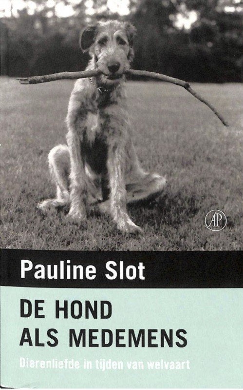 De hond als medemens, Pauline Slot, Livres, Animaux & Animaux domestiques, Envoi, Comme neuf, Chiens