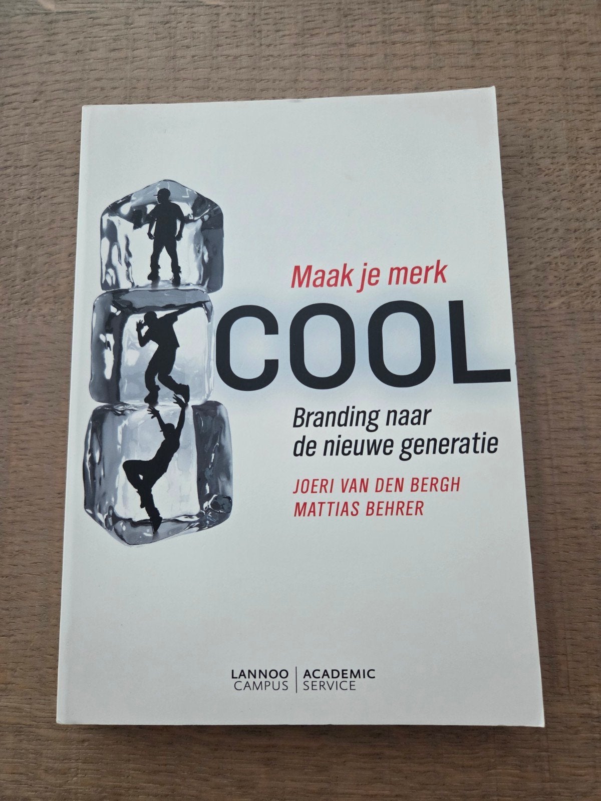 Mattias Behrer - Maak je merk cool, Ophalen of Verzenden, Mattias Behrer; Joeri Van den Bergh