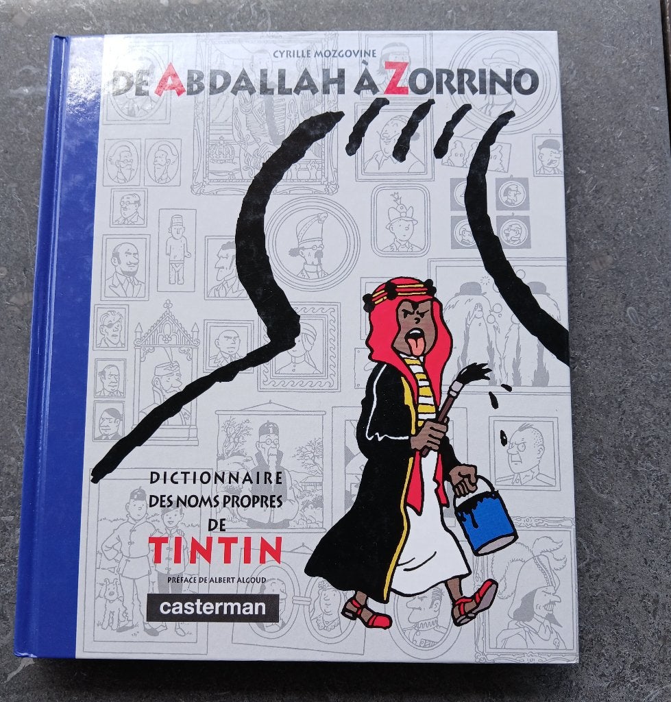 "de Abdallah à Zorrino" 1992 (Hergé) tirage exceptionnel, Enlèvement, Hergé.