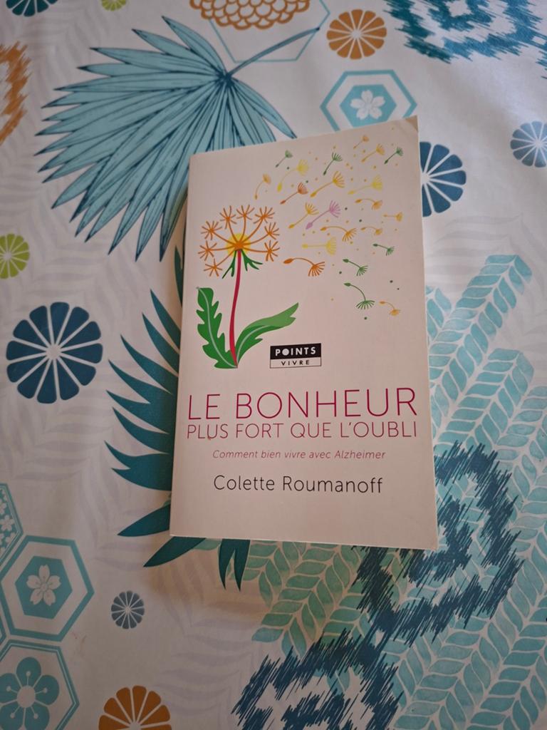 Colette Roumanoff. Le bonheur plus fort que l'oubli., Livres, Conseil, Aide & Formation, Enlèvement ou Envoi