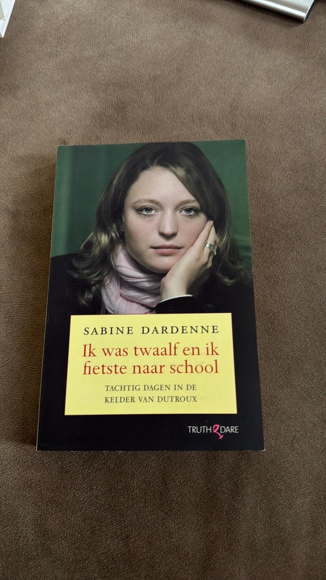 Sabine Dardenne - Ik was twaalf en ik fietste naar school, Ophalen of Verzenden, Gelezen, Overige