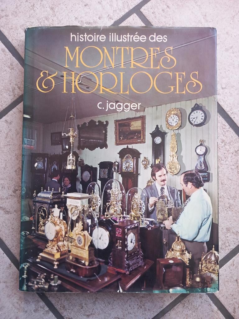 Histoire illustrée des montres et horloges, Enlèvement ou Envoi
