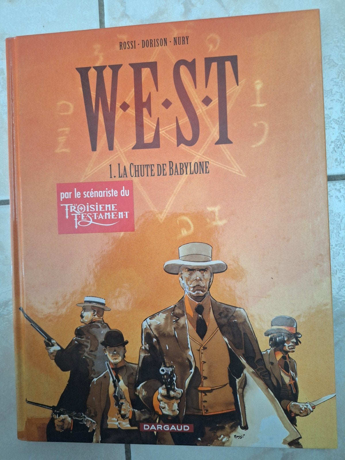 West 1 La Chute de Babylone 2003 Eo Cotée de 15 a 20€, Une BD, Enlèvement, Comme neuf