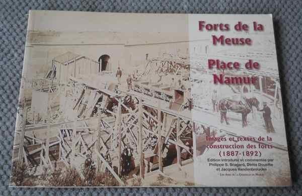Forts de la Meuse Place de Namur - Construction 1887 - 1892, Livres, Enlèvement ou Envoi, Avant 1940, Utilisé