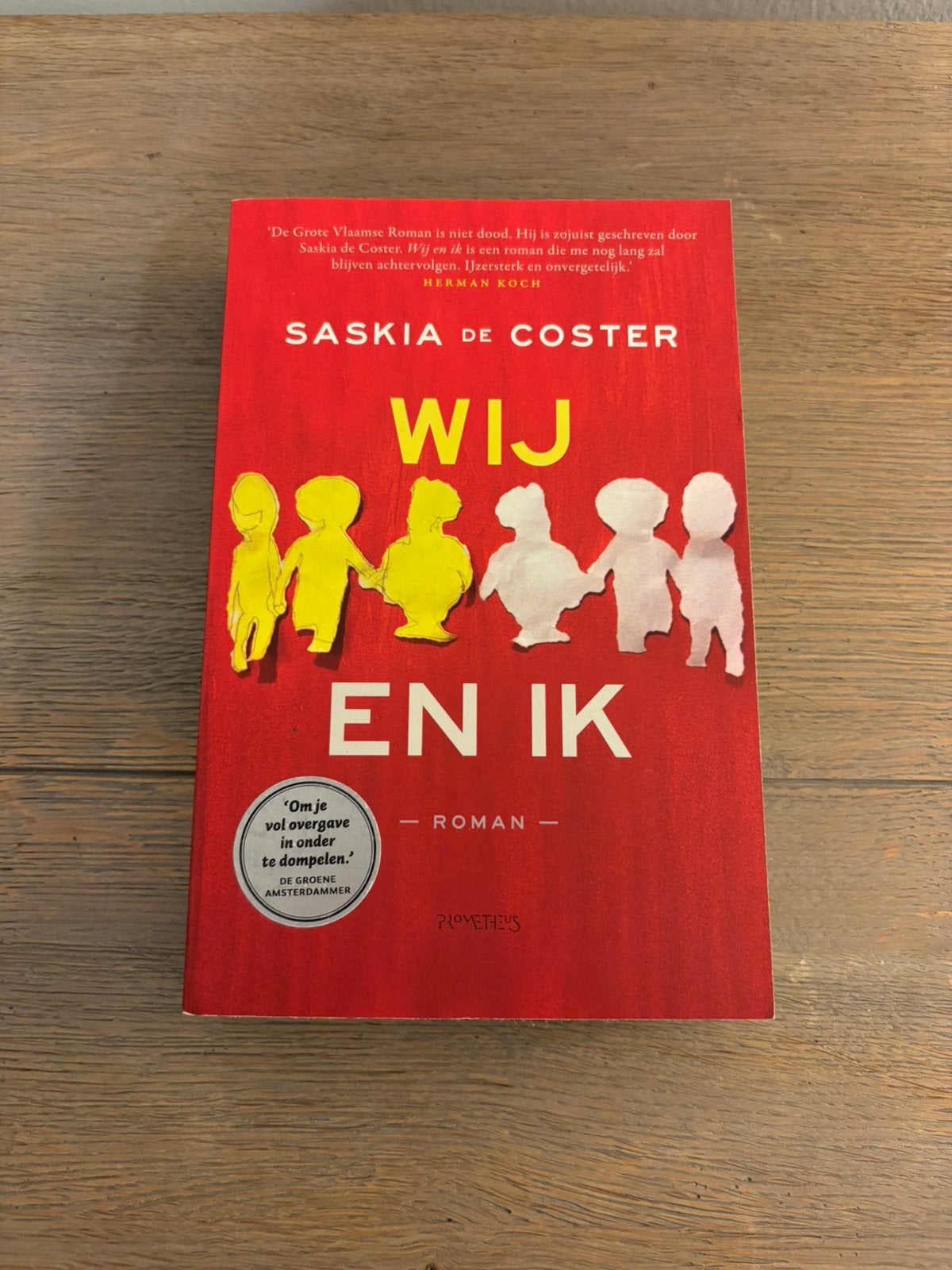 Saskia de Coster - Wij en ik, Ophalen of Verzenden, Zo goed als nieuw, Saskia de Coster, België