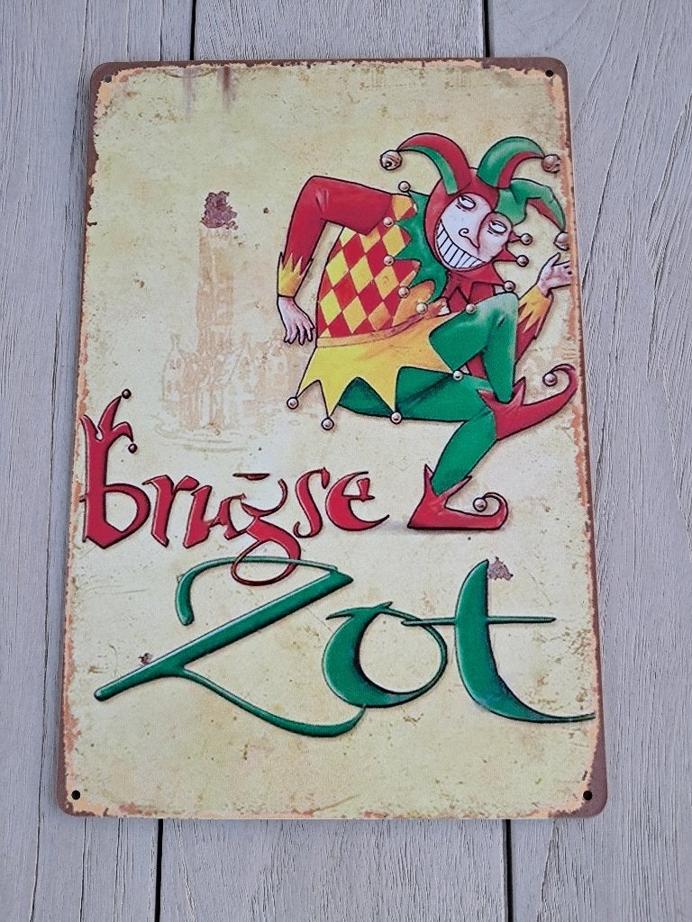 Brugse Zot metalen bord, Ophalen of Verzenden, Nieuw, Reclamebord, Plaat of Schild, Overige merken