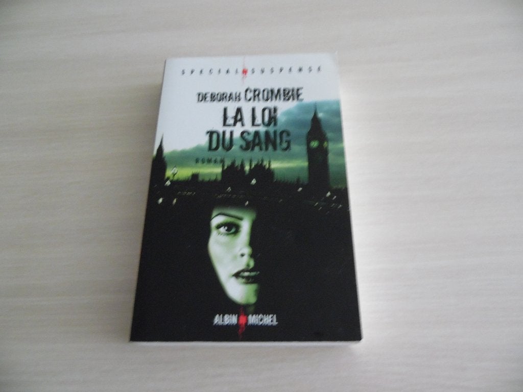 LA LOI DU SANG        DEBORAH   CROMBIE, Boeken, Detectives, Zo goed als nieuw, Ophalen of Verzenden