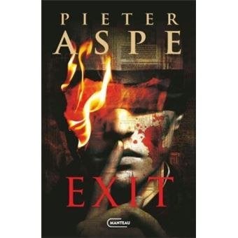 Aspe : Exit  (nieuwste posthuum uitgegeven), Enlèvement ou Envoi, Comme neuf, Pieter Aspe