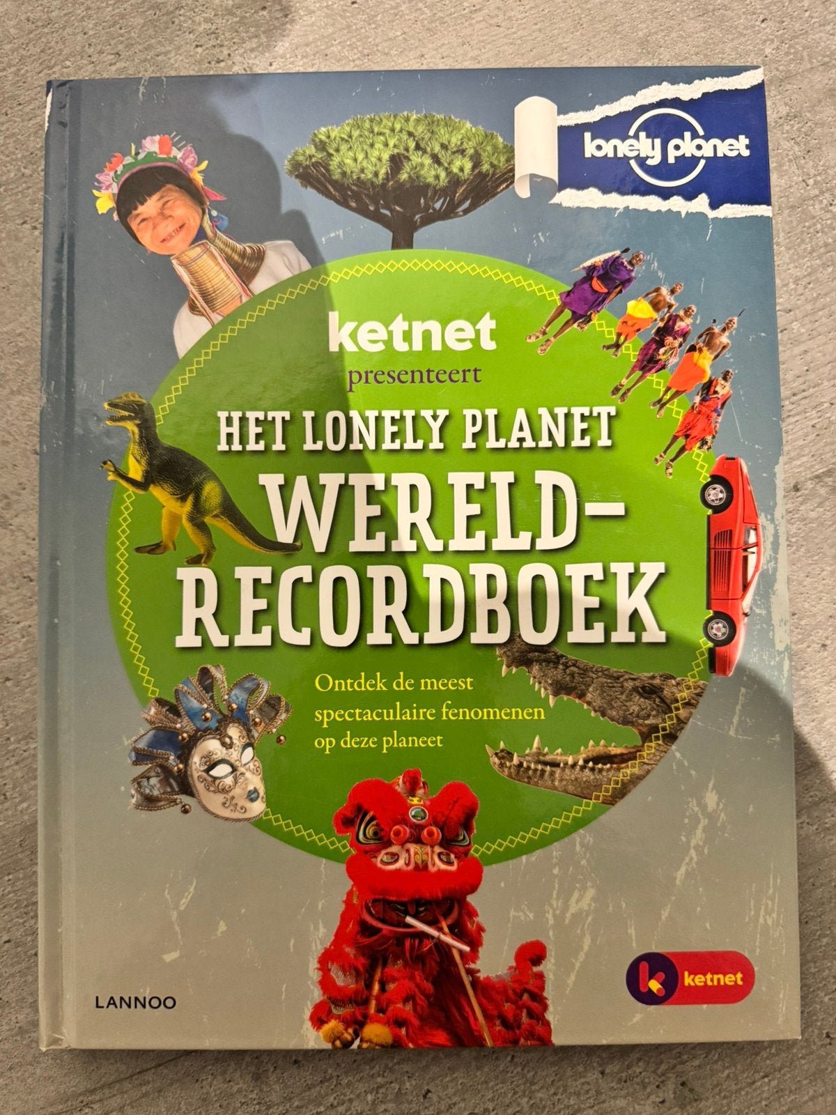 Ketnet & Lonely Planet - Het Lonely Planet wereldrecordboek, Ophalen, Non-fictie, Zo goed als nieuw, Katri Hilden; Michael Dubois