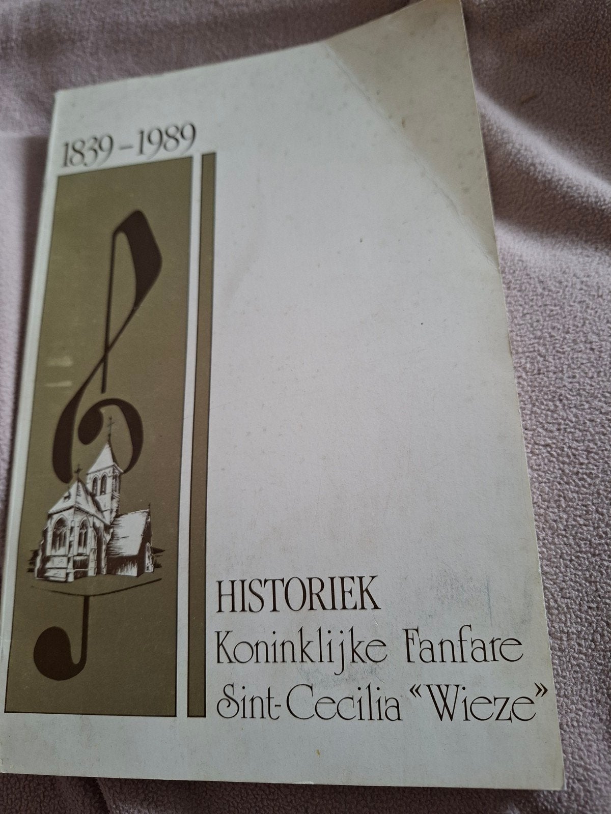 Wieze   koninklijke fanfare sint Cecilia 1839  1989, Ophalen of Verzenden