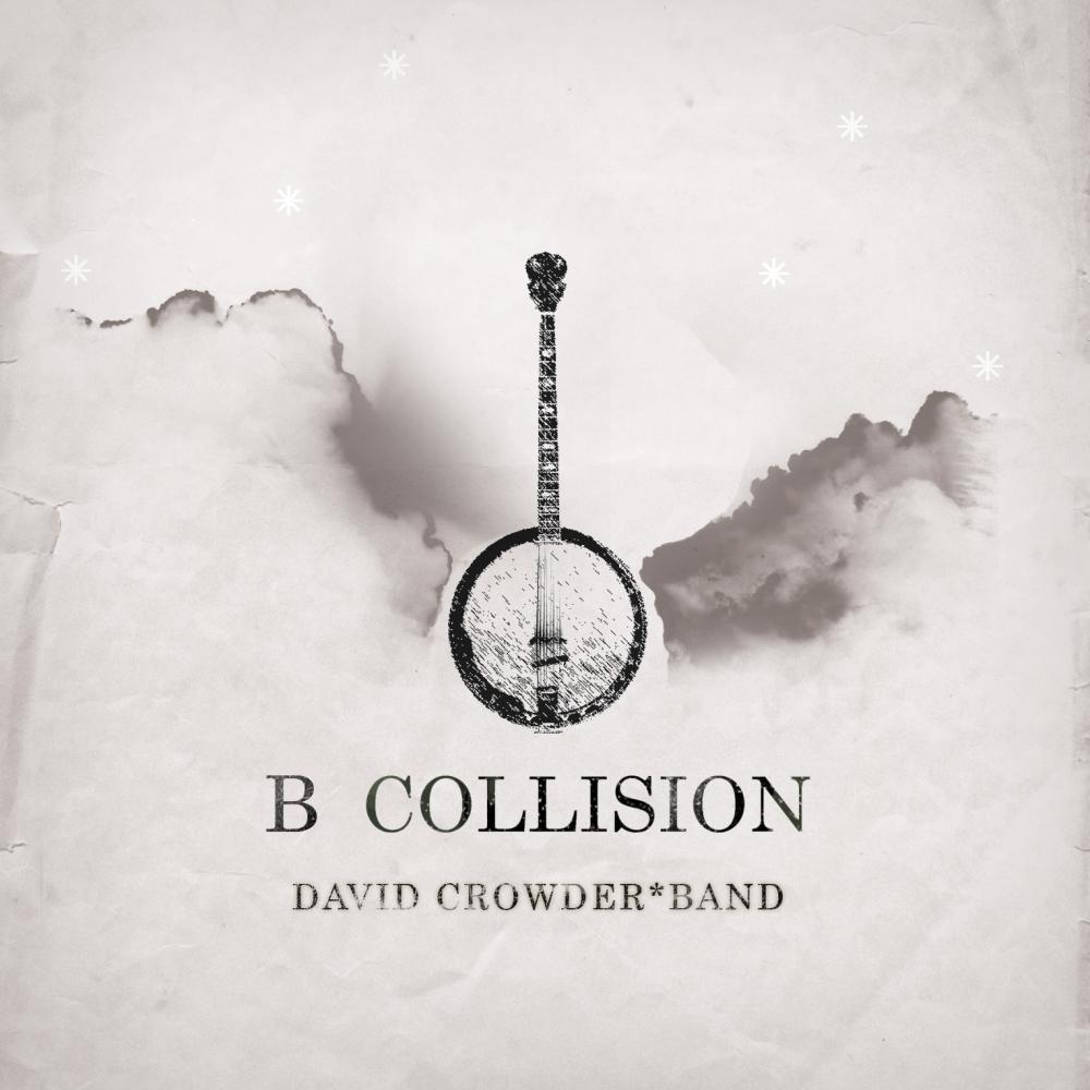 Sale> CD DAVID CROWDER BAND - B Collision SEALED, Verzenden, Nieuw in verpakking