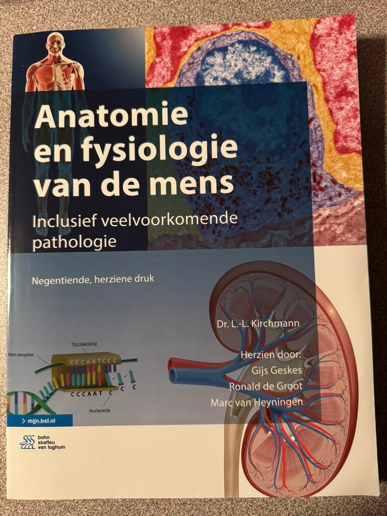 Anatomie en fysiologie van de mens, Ophalen, Nieuw, L.-L. Kirchmann; Gijs Geskes; Ronald de Groot; Marc van Heyni...