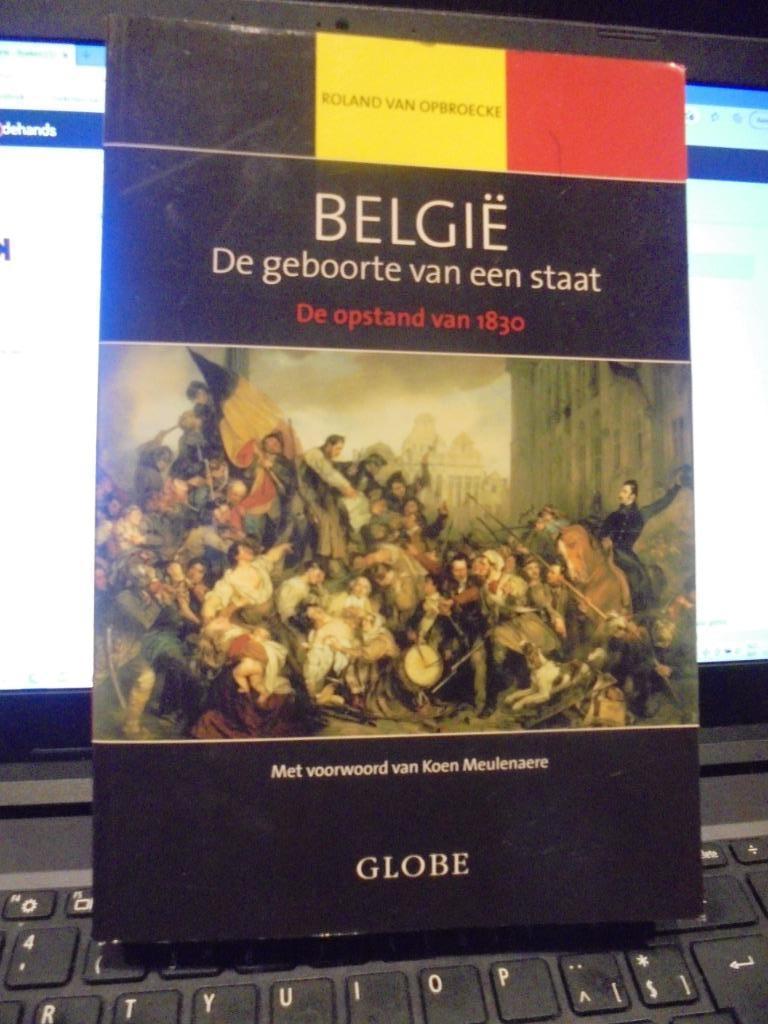 België de geboorte van een staat, Boeken, Ophalen of Verzenden, Zo goed als nieuw