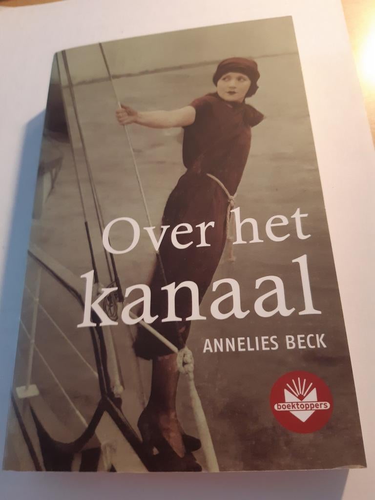Over het kanaal. Annelies Beck, Ophalen of Verzenden, Nieuw