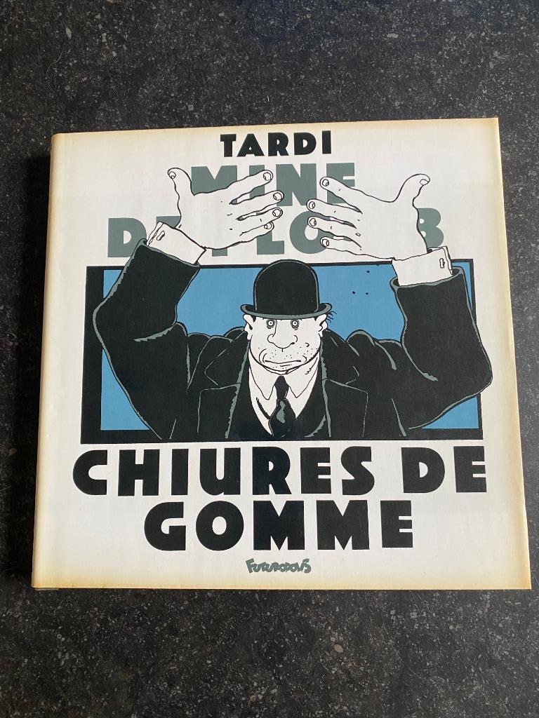 Tardi - Chiures de gomme, Ophalen of Verzenden, Gelezen