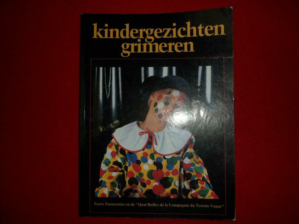 Patric Parmentier: Kindergezichten grimeren, Boeken, Gelezen, Ophalen of Verzenden, Tekenen en Schilderen, Patric Parmentier